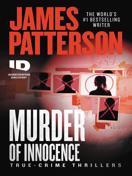 Title details for Murder of Innocence by James Patterson - Available